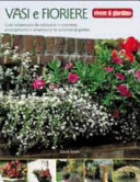 Copertina  Vasi e fioriere : guida indispensabile alla coltivazione in contenitore, alla progettazione e conservazione dei contenitori da giardino