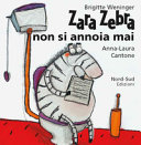 Copertina  Zara Zebra non si annoia mai