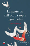 Copertina  La pazienza dell'acqua sopra ogni pietra