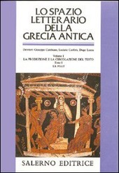 Copertina  Vol. 1 : La *produzione e la circolazione del testo. Tomo 1. : La polis