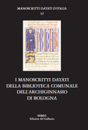 Copertina  I manoscritti datati della biblioteca comunale dell'Archiginnasio di Bologna