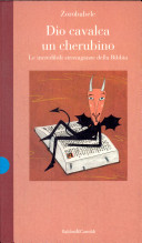 Copertina  Dio cavalca un cherubino : le incredibili stravaganze della Bibbia
