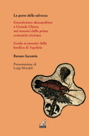 Copertina  Le porte della salvezza : gnosticismo alessandrino e Grande Chiesa nei mosaici delle prime comunità cristiane : guida alla lettura dei mosaici della basilica di Aquileia