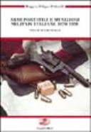 Copertina  Armi portatili e munizioni militari italiane 1870-1998