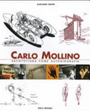 Copertina  Carlo Mollino : architettura come autobiografia
