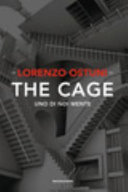Copertina  The cage : uno di noi mente