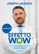 Copertina  Effetto wow : dal dottore chiropratico più amato i consigli per ritrovare un benessere totale