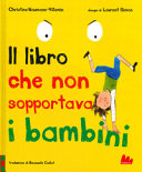 Copertina  Il libro che non sopportava i bambini