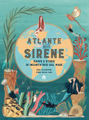 Copertina  Atlante delle sirene : mappe e storie di incantatrici dal mare