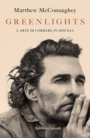 Copertina  Greenlights : l'arte di correre in discesa