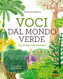 Copertina  Voci dal mondo verde : le piante si raccontano