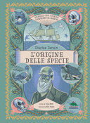 Copertina  Charles Darwin : l'origine delle specie : parole che hanno cambiato il mondo