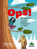 Copertina  Ops! : 20 imprevisti che hanno cambiato l'evoluzione e la storia