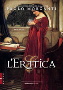Copertina  L'eretica : [romanzo]