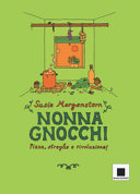 Copertina  Nonna Gnocchi : pizza, streghe e rivoluzione!