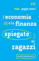 Copertina  L'economia e la finanza spiegate ai ragazzi