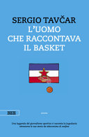 Copertina  L'uomo che raccontava il basket